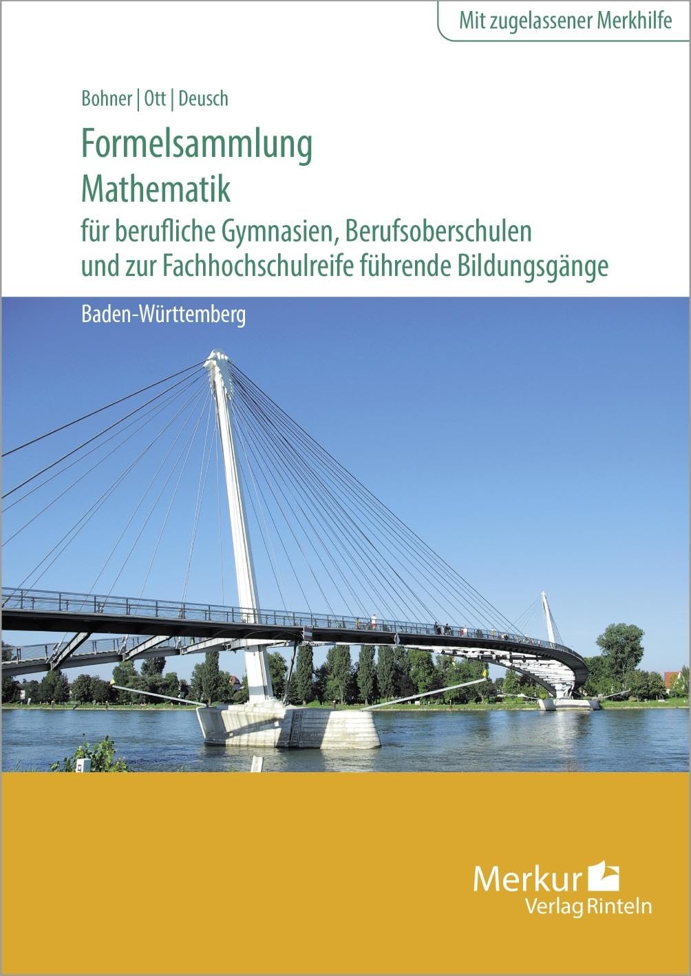 Formelsammlung Mathematik für berufliche Gymnasien, Berufsoberschulen und zur Fachhochschulreife führende Bildungsgänge Business, Finance & Career
