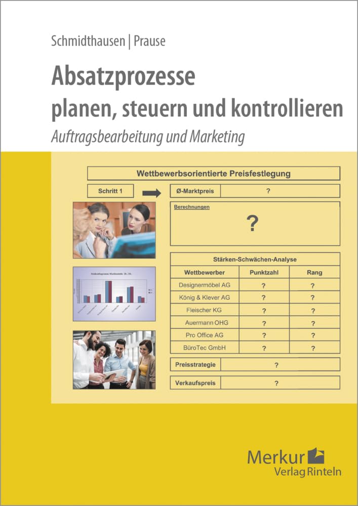 Absatzprozesse: planen, steuern und kontrollieren Business, Finance & Career