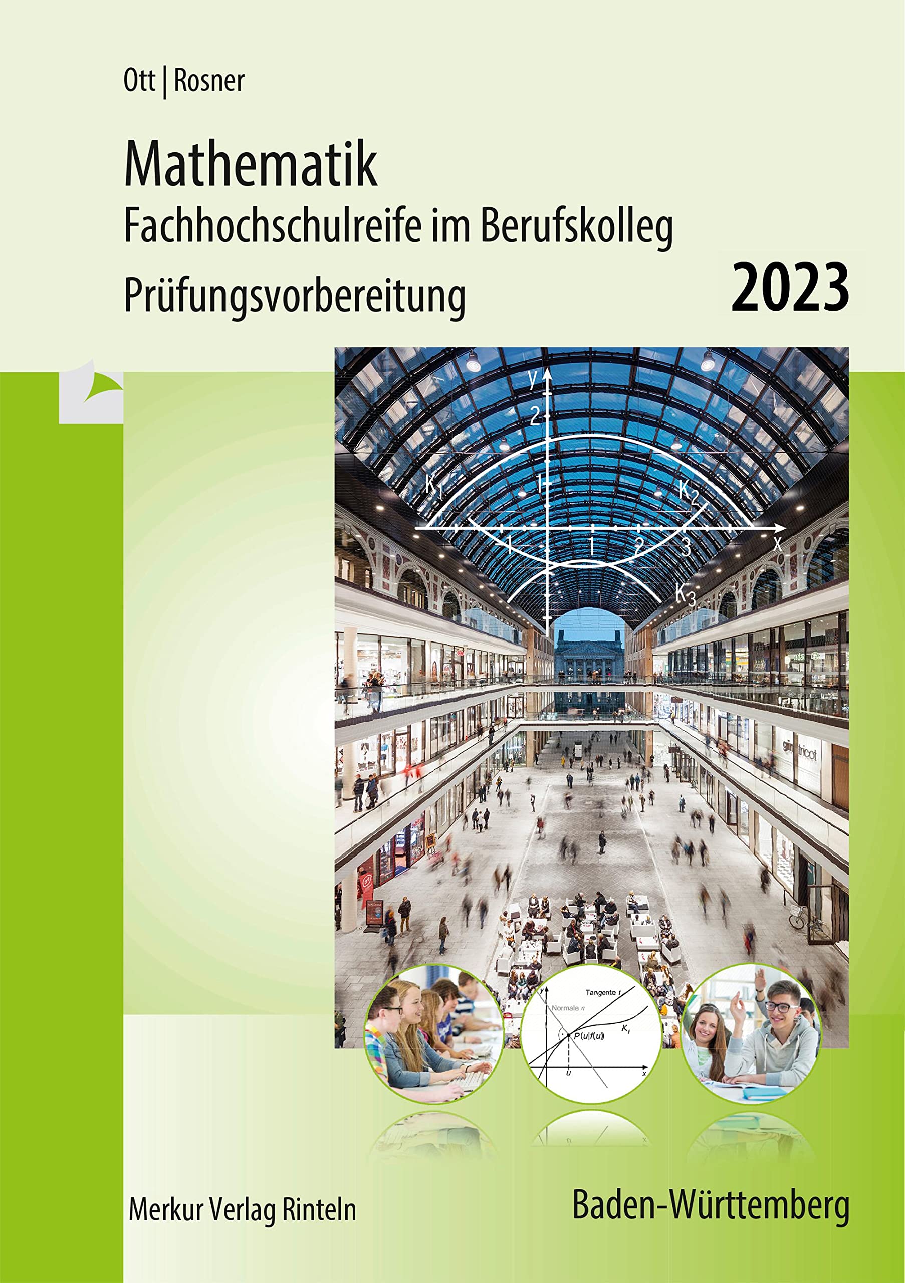 Mathematik - Fachhochschulreife im Berufskolleg Prüfungsvorbereitung 2023 Study Guides