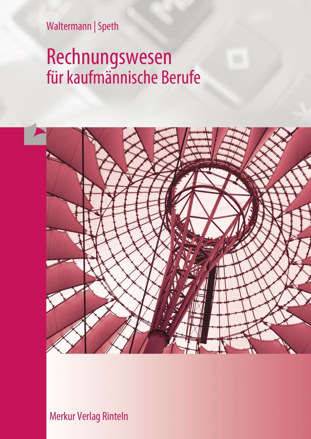 Rechnungswesen für kaufmännische Berufe Business, Finance & Career