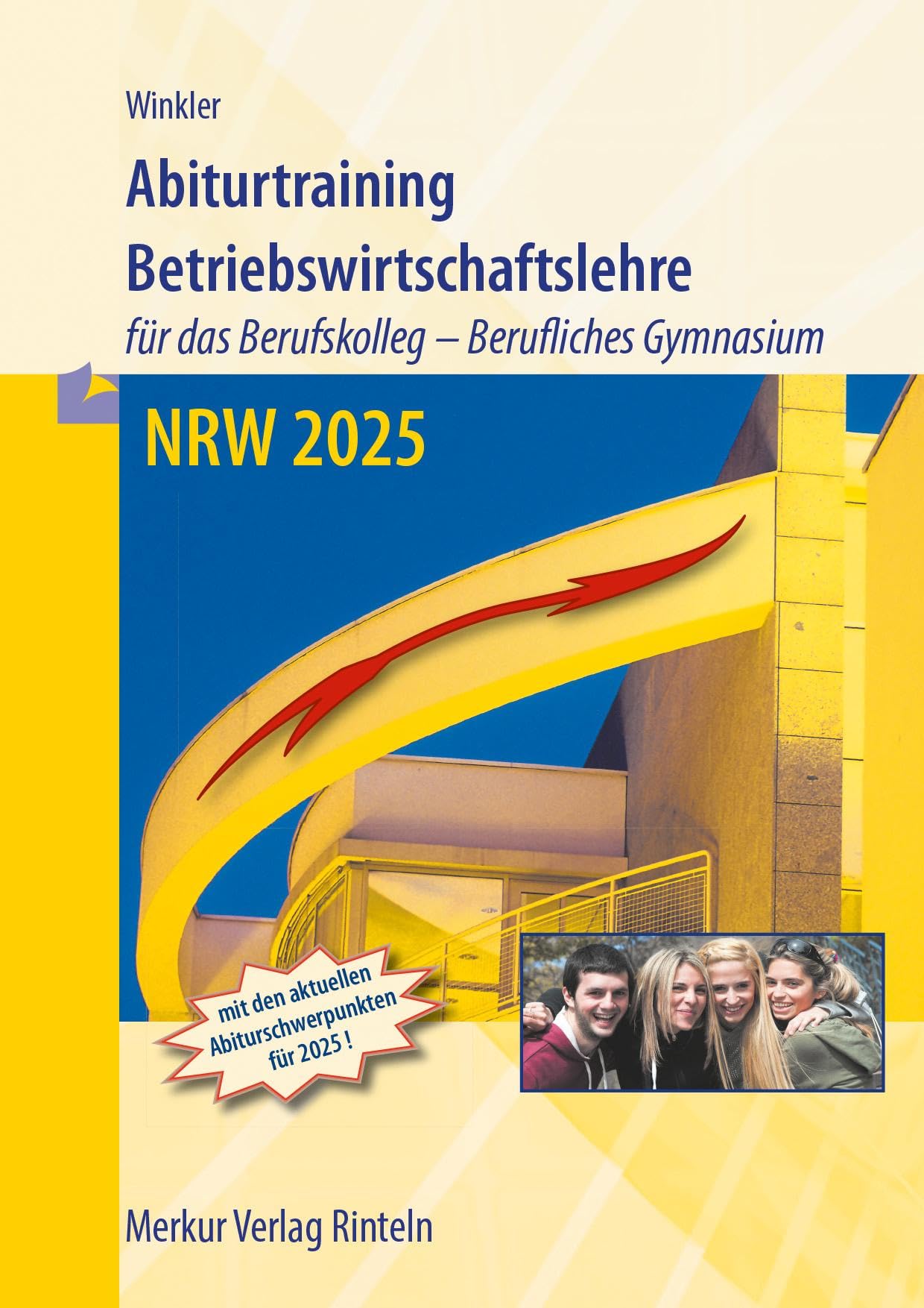 Abiturtraining 2025 Betriebswirtschaftslehre - Nordrhein-Westfalen Business, Finance & Career