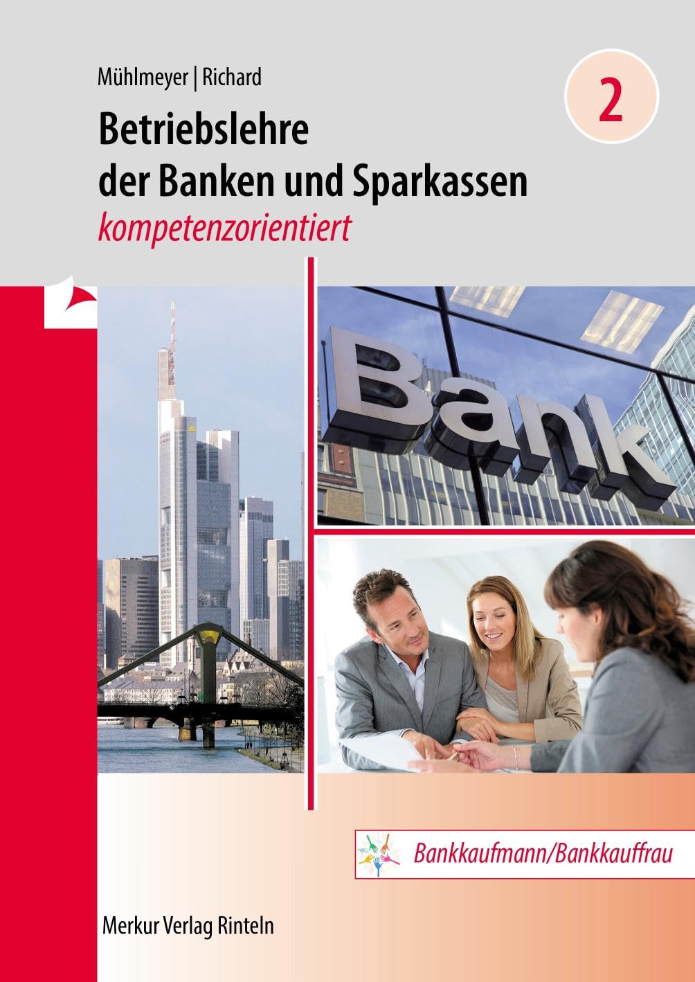 Betriebslehre der Banken und Sparkassen - Business, Finance & Career