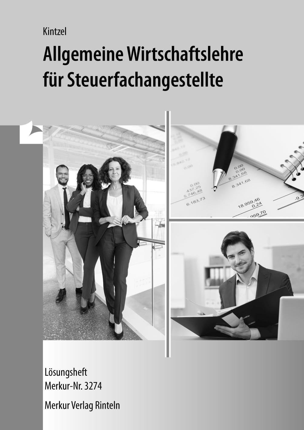 Allgemeine Wirtschaftslehre für Steuerfachangestellte Business, Finance & Career