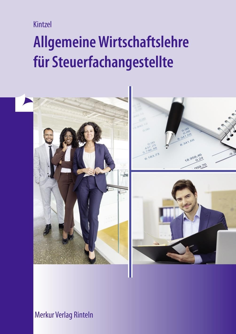 Allgemeine Wirtschaftslehre für Steuerfachangestellte Business, Finance & Career