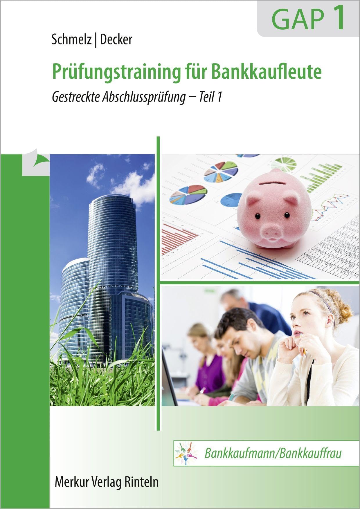Prüfungstraining für Bankkaufleute GAP 1 Business, Finance & Career