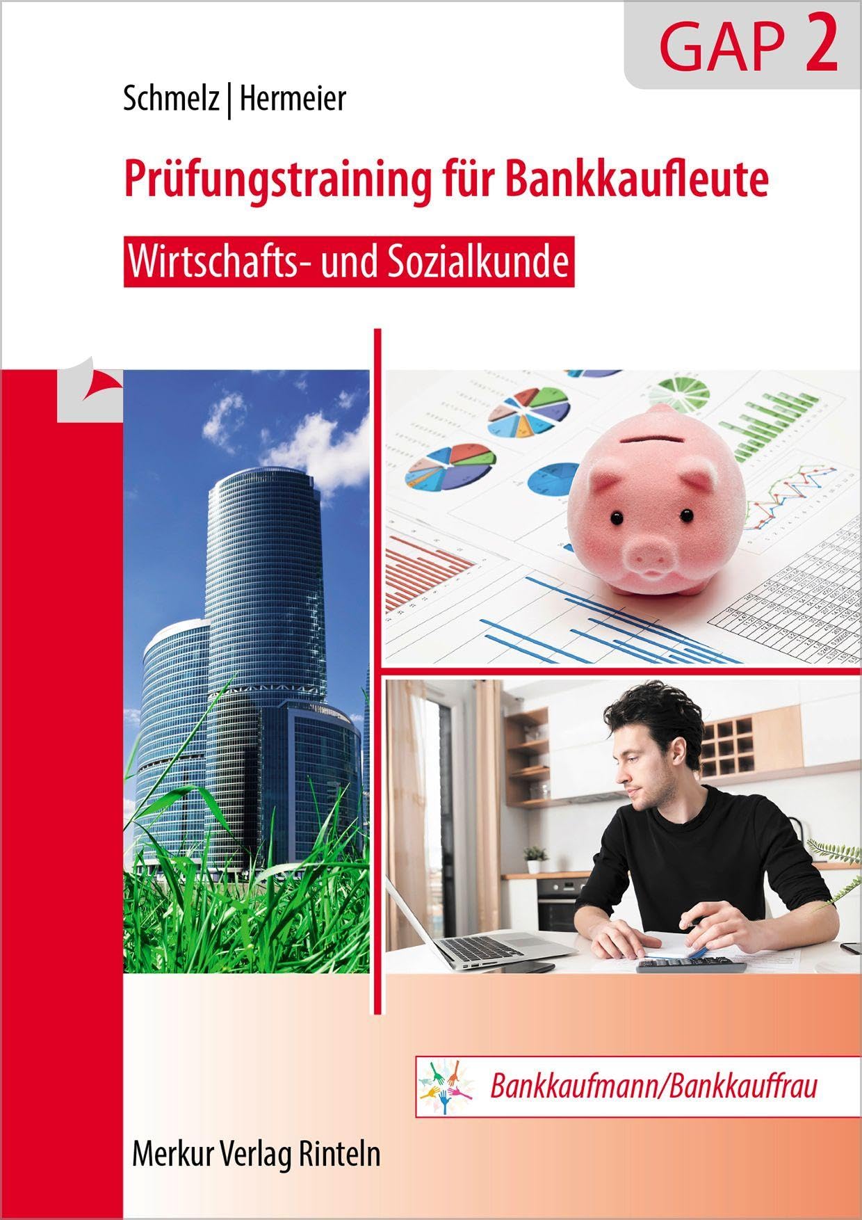 Prüfungstraining für Bankkaufleute GAP 2 Business, Finance & Career