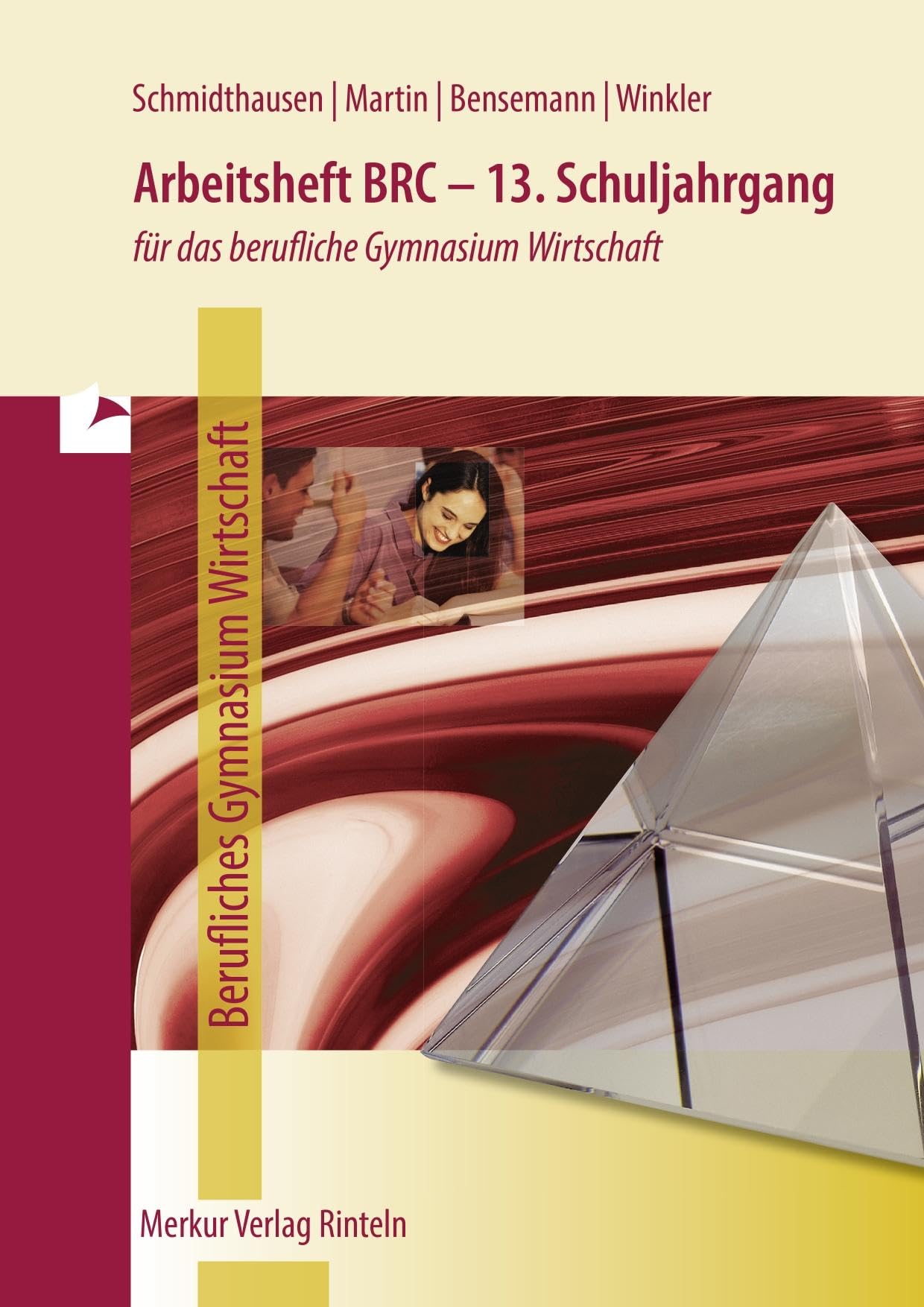 Arbeitsheft BRC - 13. Schuljahrgang Business, Finance & Career