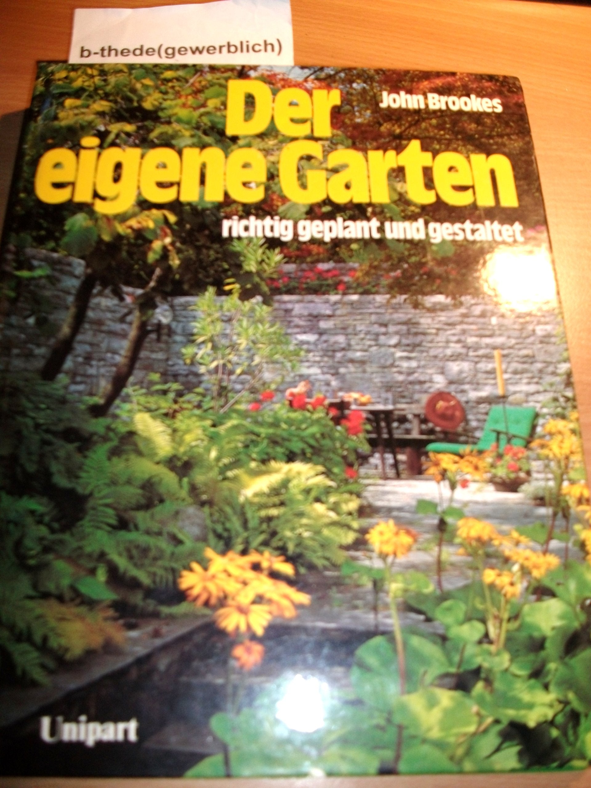 Der eigene Garten richtig geplant und gestaltet Leisure, Home & Garden