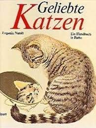 Geliebte Katzen. Ein Handbuch in Farbe Natural Sciences