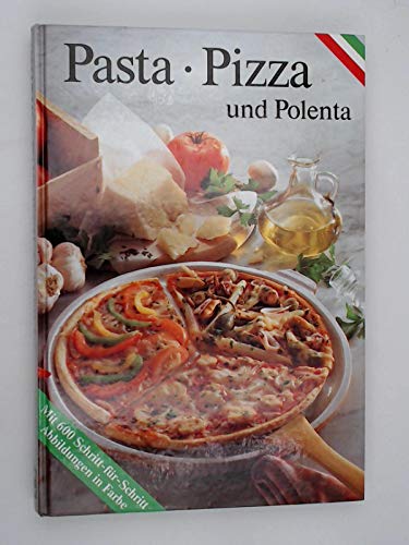 Pasta, Pizza und Polenta Books