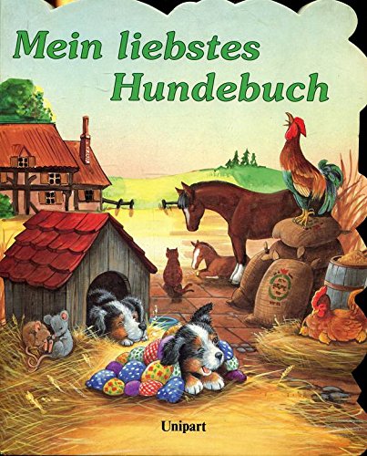 Mein liebstes Hundebuch, formgestanzt: Illustr. v. County Studio Children's books