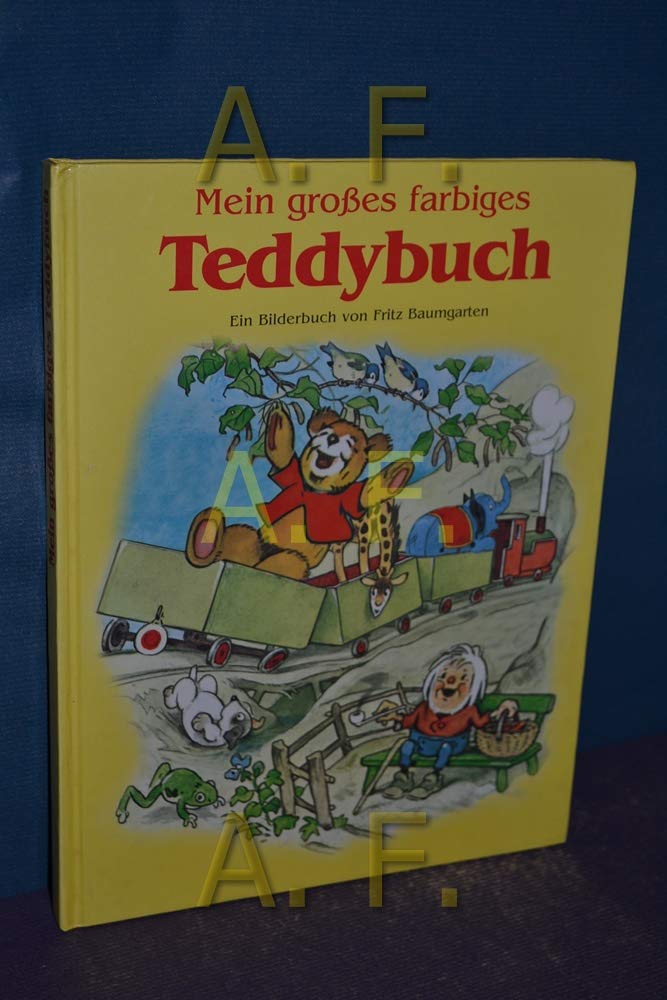 Mein grosses farbiges Teddybuch (Ein Bilderbuch von Fritz Baumgarten) Books
