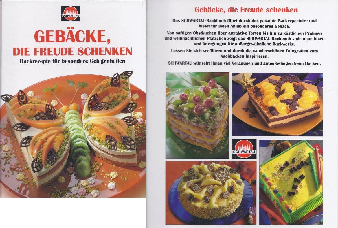 Gebäcke die Freunde Schenken Backrezepte für besondere Gelegenheiten Books