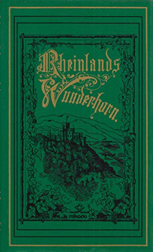 Rheinlands Wunderhorn. Sagen, Geschichten und Legenden. 14. Band Books