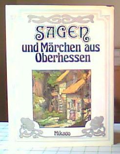 Sagen und Märchen aus Oberhessen Books
