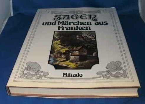 Sagen und Märchen aus Franken. Zur Unterhaltung und Erinnerung Books
