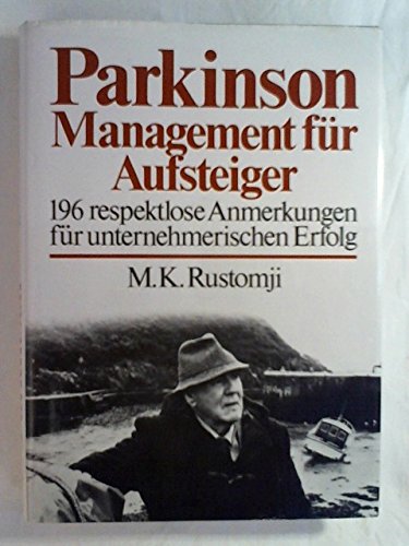 Management für Aufsteiger. 196 respektlose Anmerkungen für unternehmerischen Erfolg Business, Finance & Career