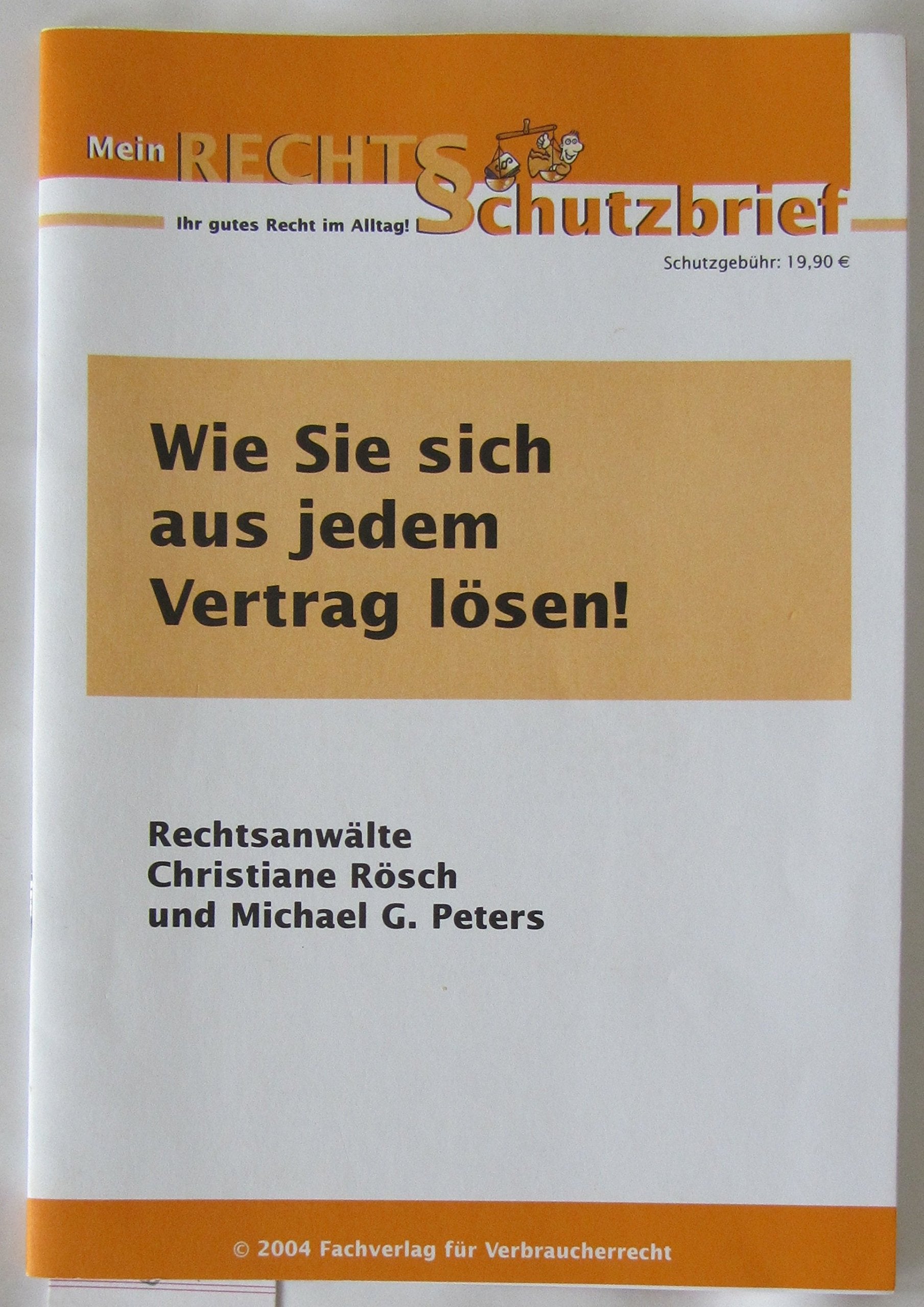 Wie Sie sich aus jedem Vertrag lösen! Books