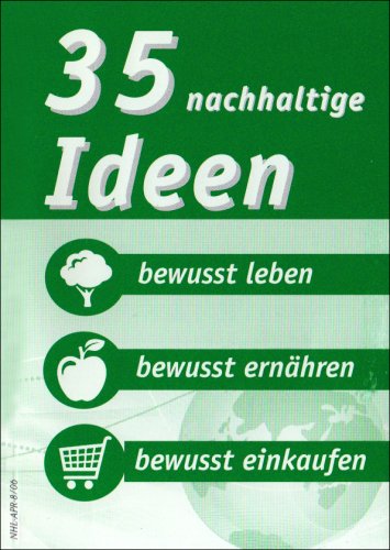 35 nachhaltige Ideen: Bewusst leben, bewusst ernähren, bewusst einkaufen - Mest, Oliver book