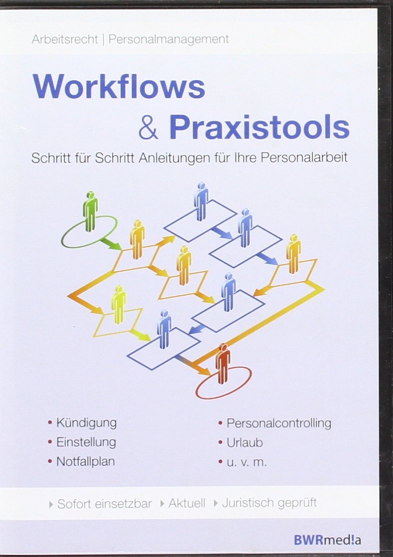 Workflow & Praxistools: Schritt-für-Schritt-Anleitungen für Ihre Personalarbeit Law