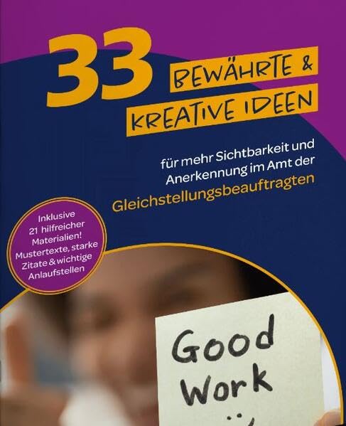 33 bewährte & kreative Ideen für mehr Sichtbarkeit und Anerkennung im Amt der Gleichstellungsbeauftragten Law