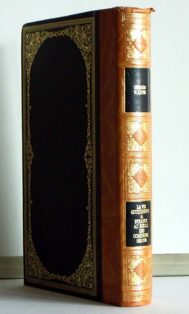 La Vie quotidienne à Byzance au siècle des Comnènes : 1081-1180 book