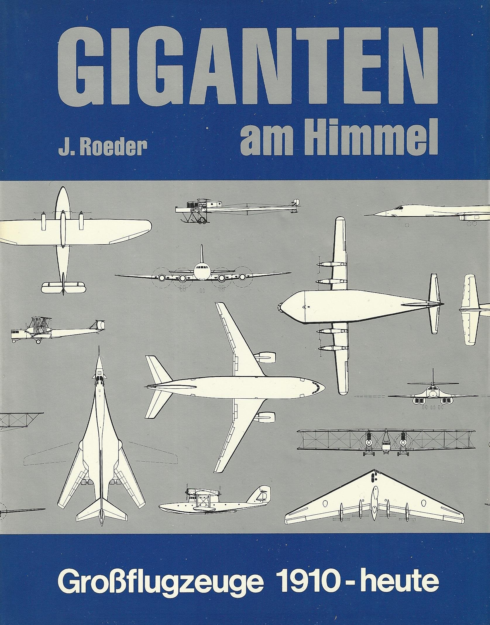 Giganten am Himmel, Großflugzeuge 1910 - heute Books