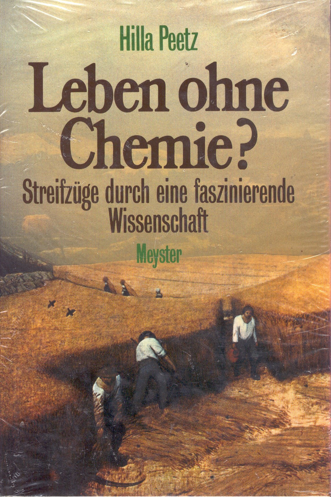 Leben ohne Chemie? Streifzüge durch eine faszinierende Wissenschaft Natural Sciences