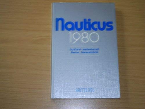 Nauticus 1980. Schiffahrt. Weltwirtschaft. Marine. Meerestechnik Books
