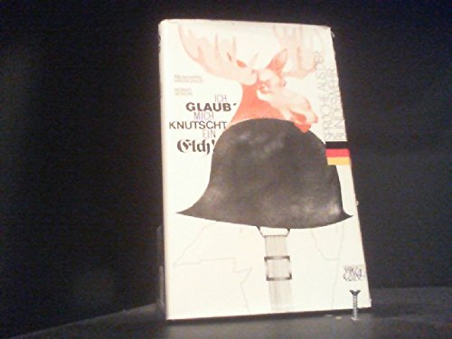 Ich glaub' mich knutscht ein Elch. Sprüche aus der Bundeswehr Reference Books