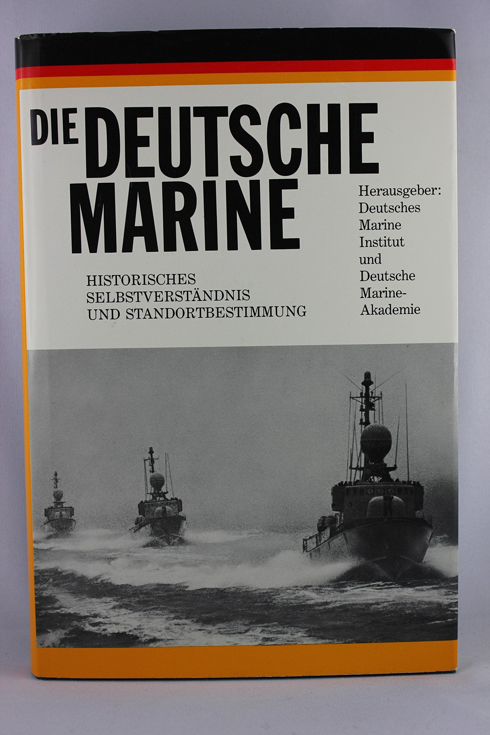 Die deutsche Marine (Schriftenreihe des Deutschen Marine Instituts) Books