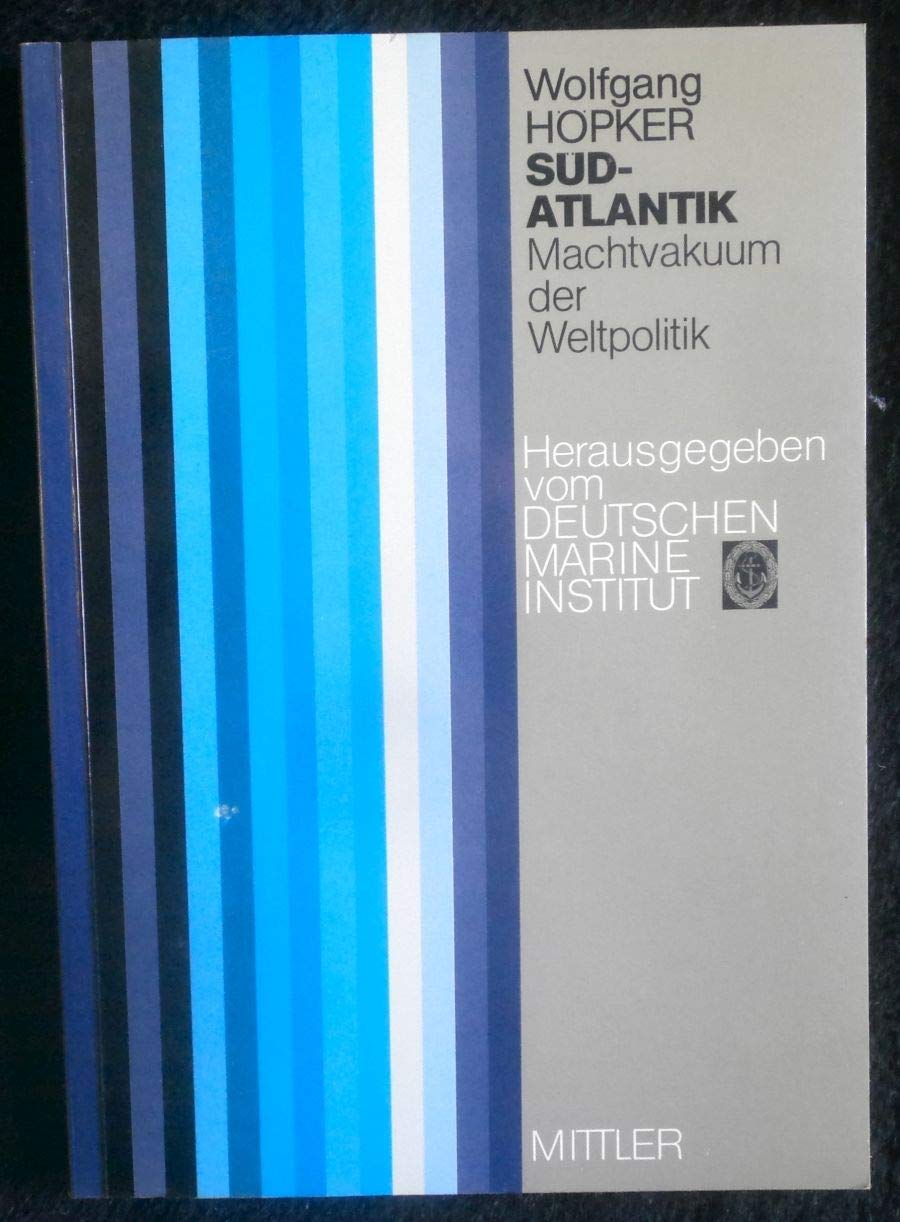Südatlantik: Machtvakuum der Weltpolitik Politics & History