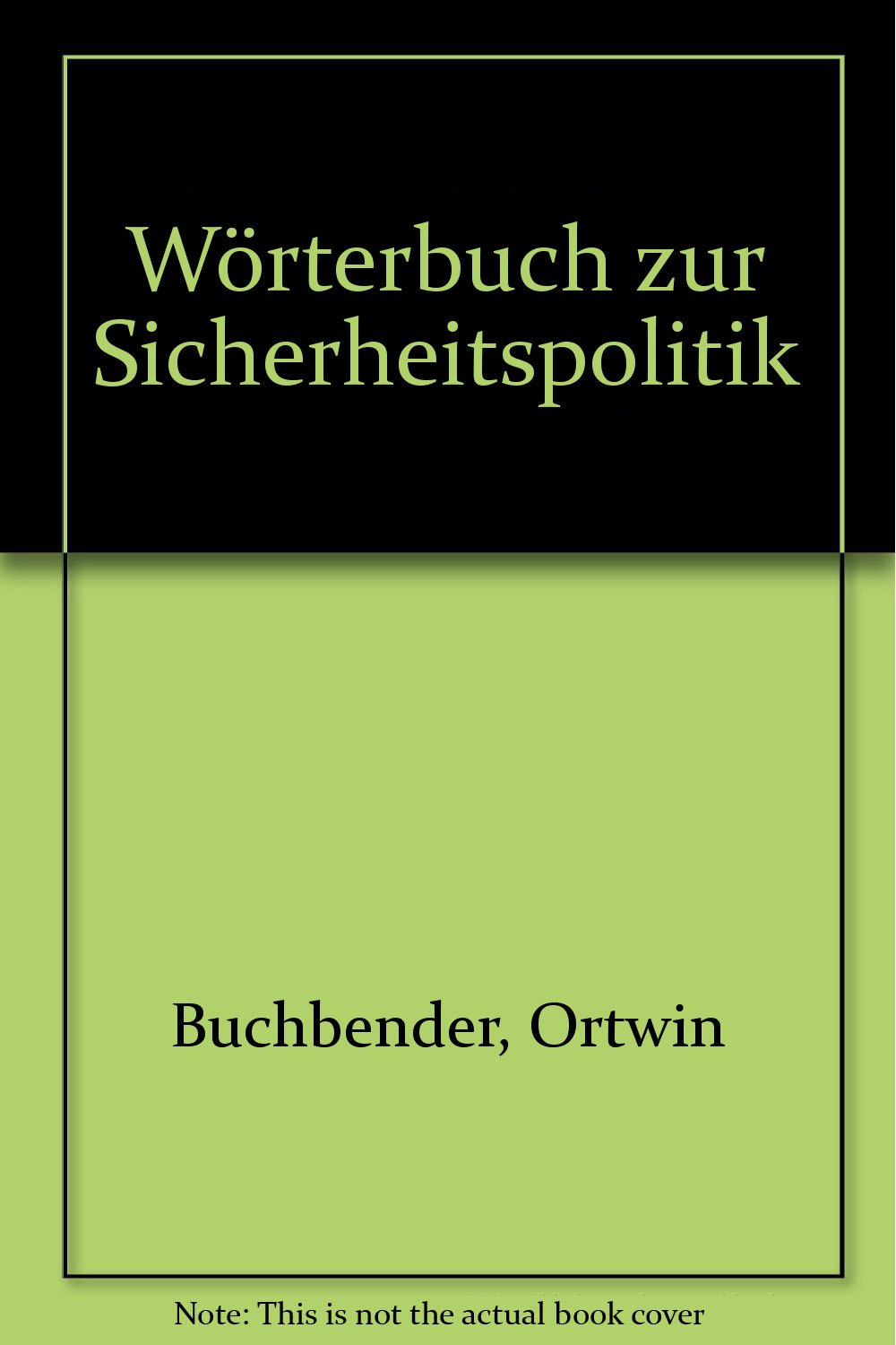 Wörterbuch zur Sicherheitspolitik Learning & Reference