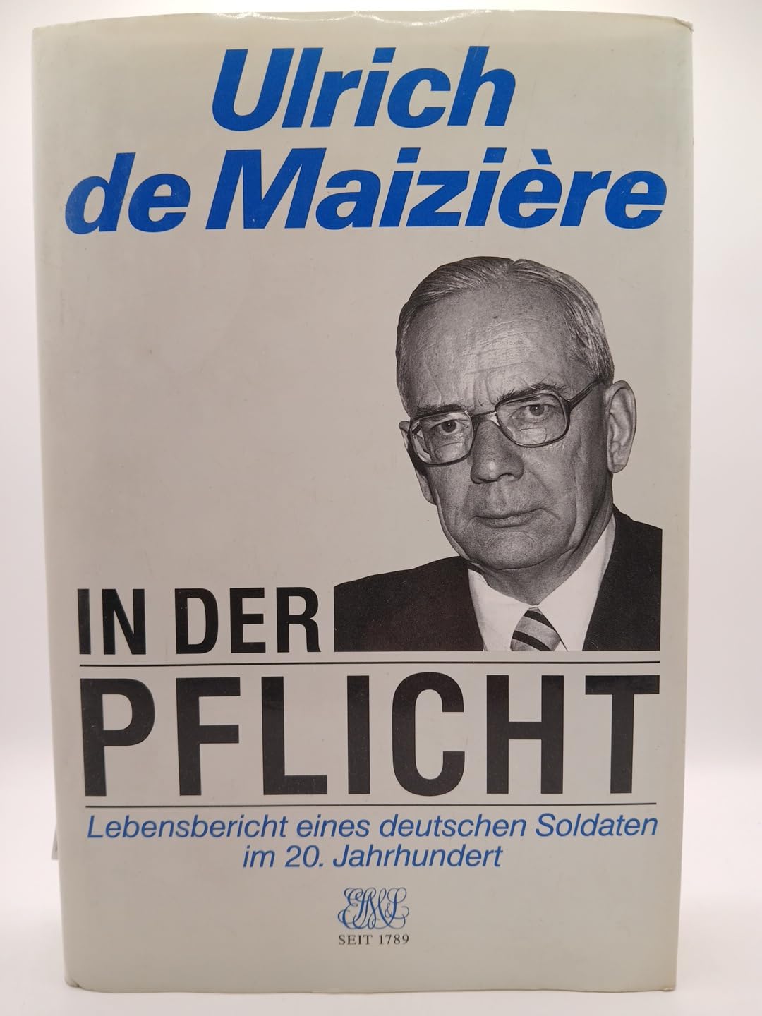 In der Pflicht: Lebensbericht eines deutschen Soldaten im 20. Jahrhundert Memories