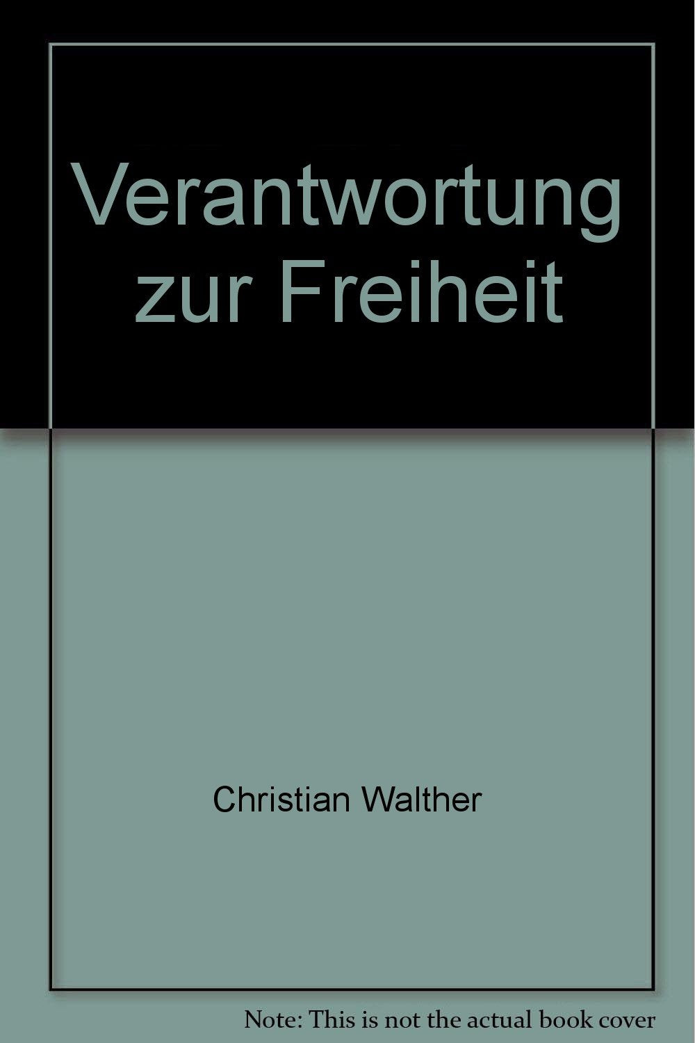 Verantwortung zur Freiheit: Eine sozialethische Studie zur Frage nach dem Sinn soldatischer Existenz General education