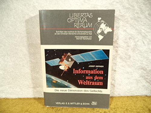 Information aus dem Weltraum: Die neue Dimension des Gefechts Books