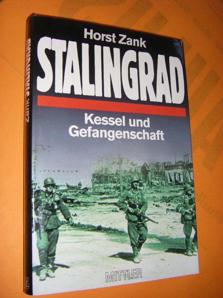 Stalingrad: Kessel und Gefangenschaft Memories