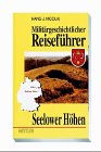 Seelower Höhen: Militärgeschichtlicher Reiseführer Politics & History