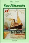 Kurs Südamerika: 125 Jahre Hamburg-Südamerikanische Dampfschiffahrts-Gesellschaft (1871-1996). Ein bedeutsames Kapitel deutsch-lateinamerikanischer Kulturgeschichte Business, Finance & Career