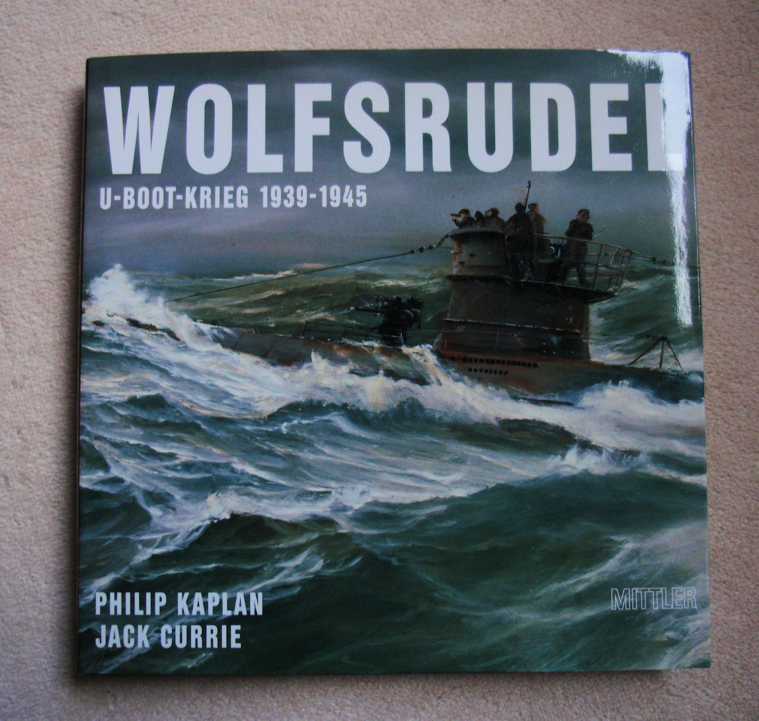 Wolfsrudel: U-Boot-Krieg 1939-1945 Politics & History books