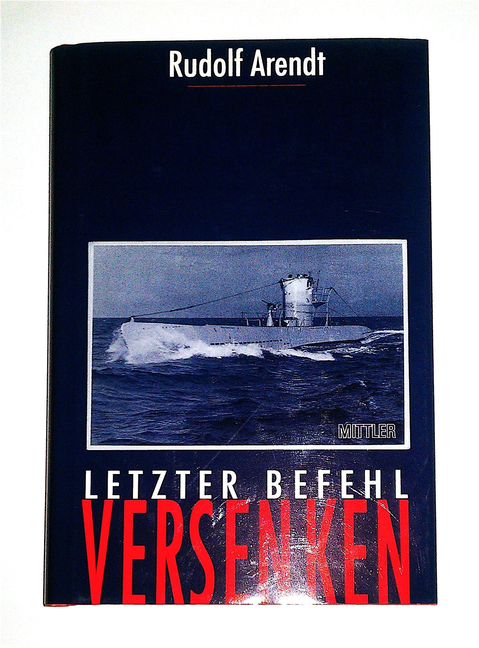 Letzter Befehl Versenken: Das Ende der deutschen U-Boote im Schwarzen Meer Politics & Society