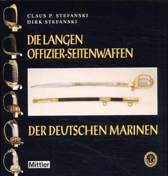 Die langen Offizier-Seitenwaffen der deutschen Marinen Leisure, Home & Garden