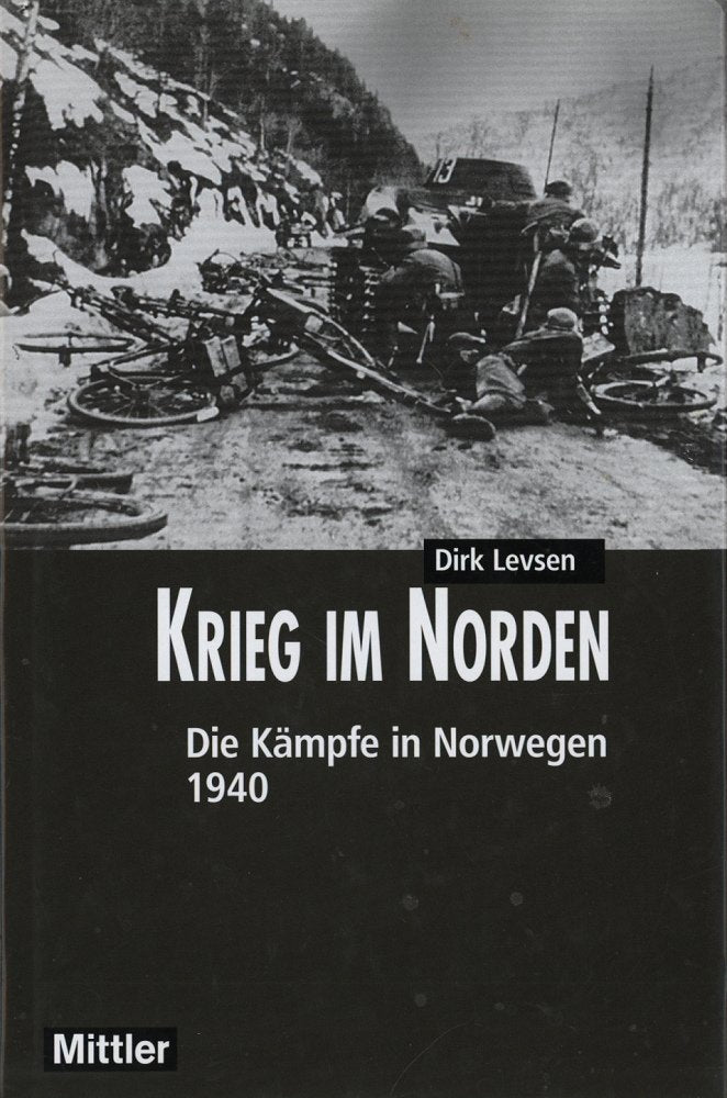 Krieg im Norden: Die Kämpfe in Norwegen 1940 Politics & History