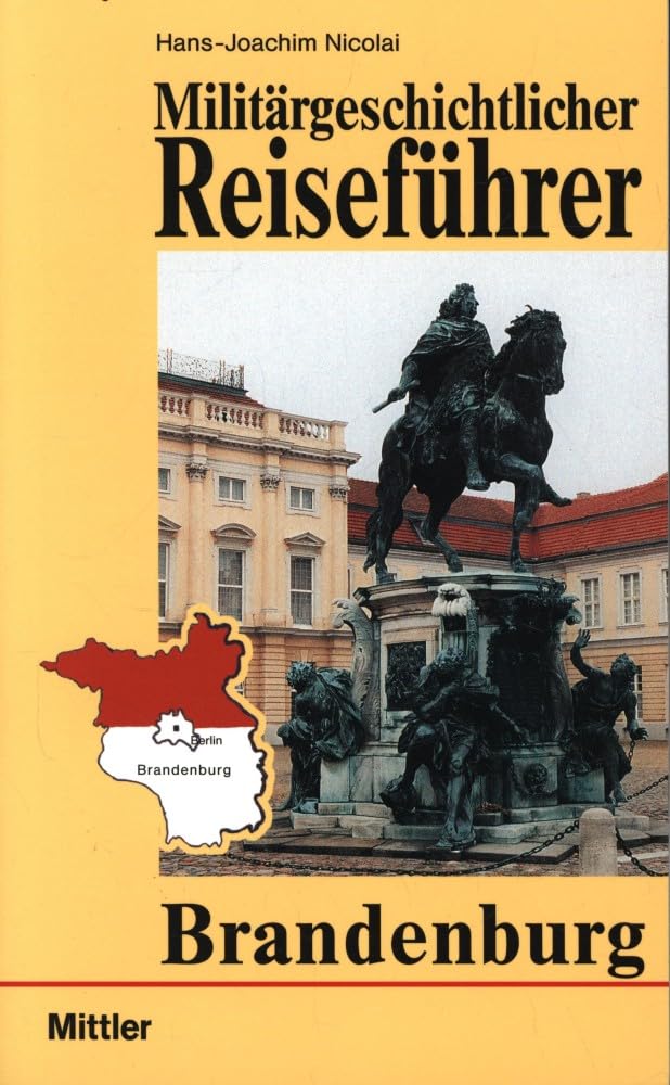 Militärgeschichtlicher Reiseführer Brandenburg Leisure, Home & Garden