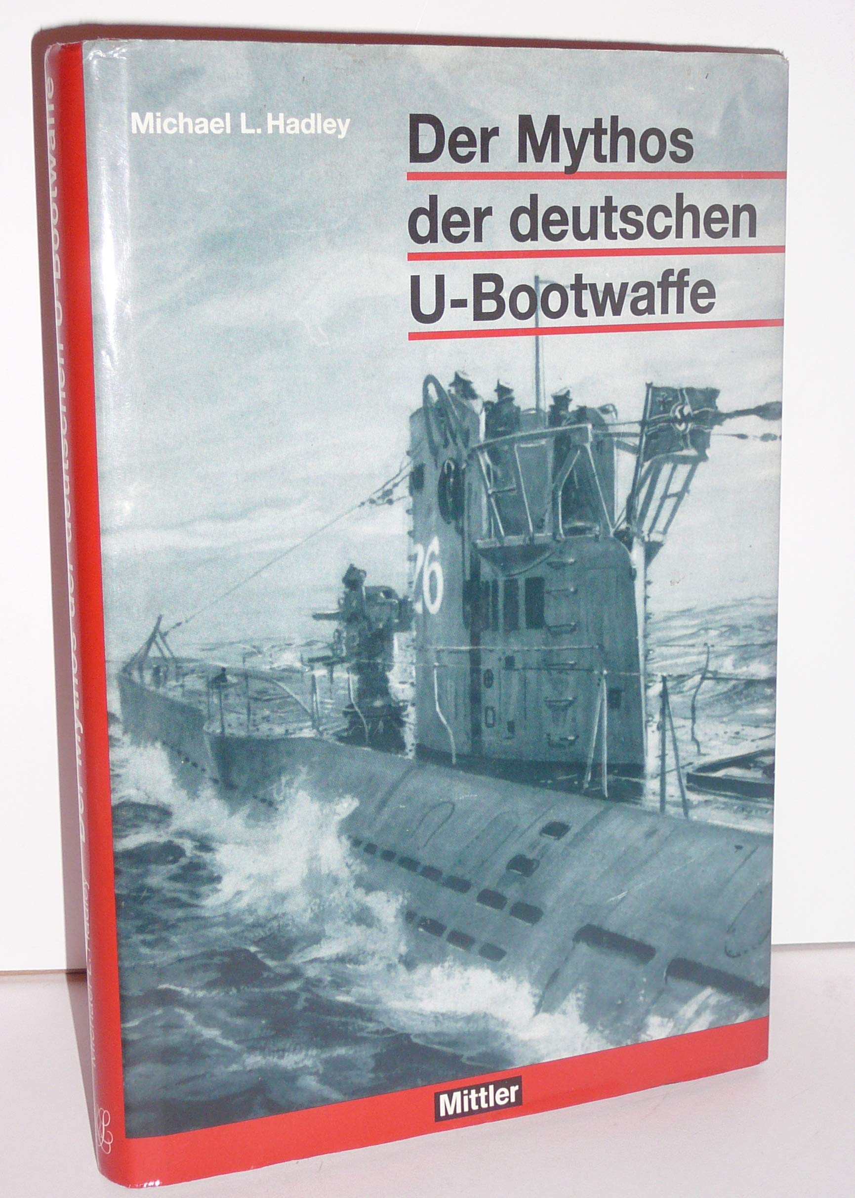 Product Image: Der Mythos der deutschen U-Boot-Waffe