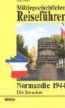 Militärgeschichtlicher Reiseführer Normandie Leisure, Home & Garden