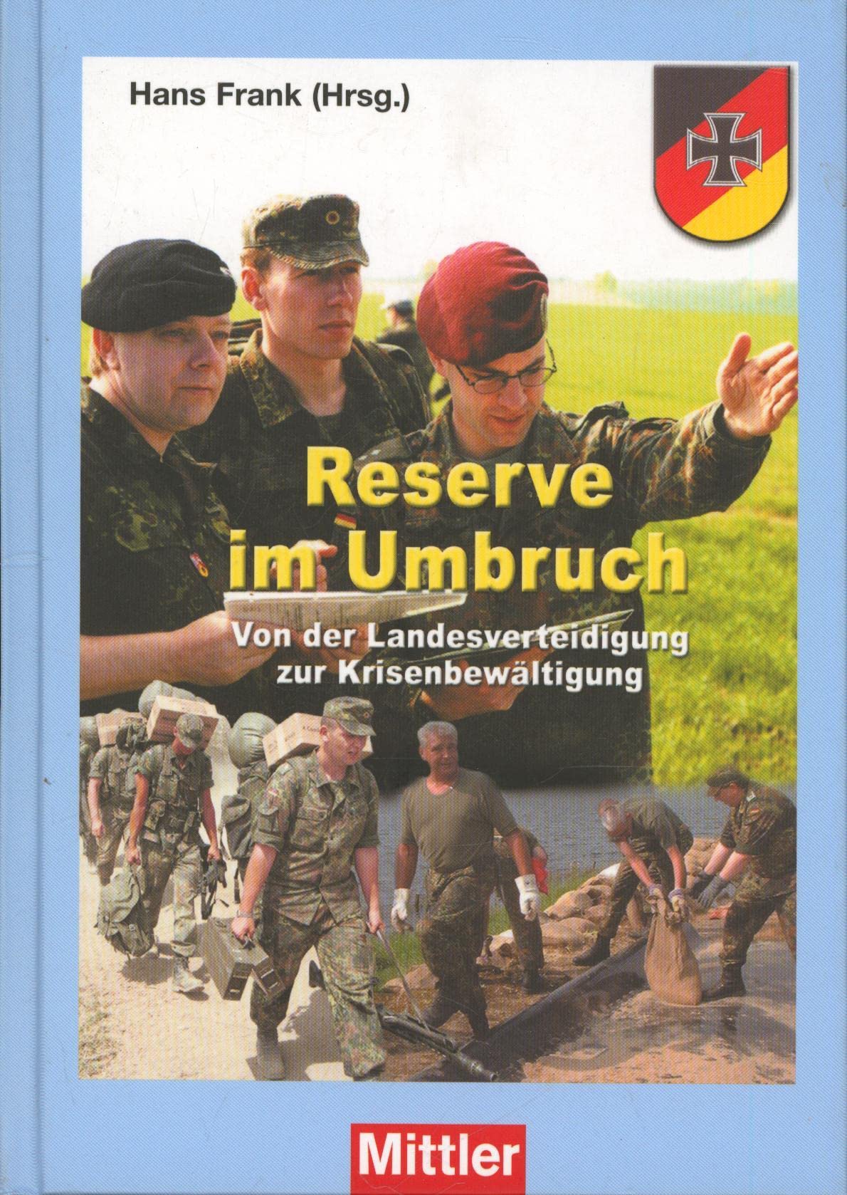 Reserve im Umbruch: Von der Landesverteidigung zur Krisenbewältigung Law