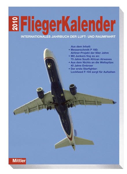 Fliegerkalender 2010: Internationales Jahrbuch der Luft- und Raumfahrt Leisure, Home & Garden