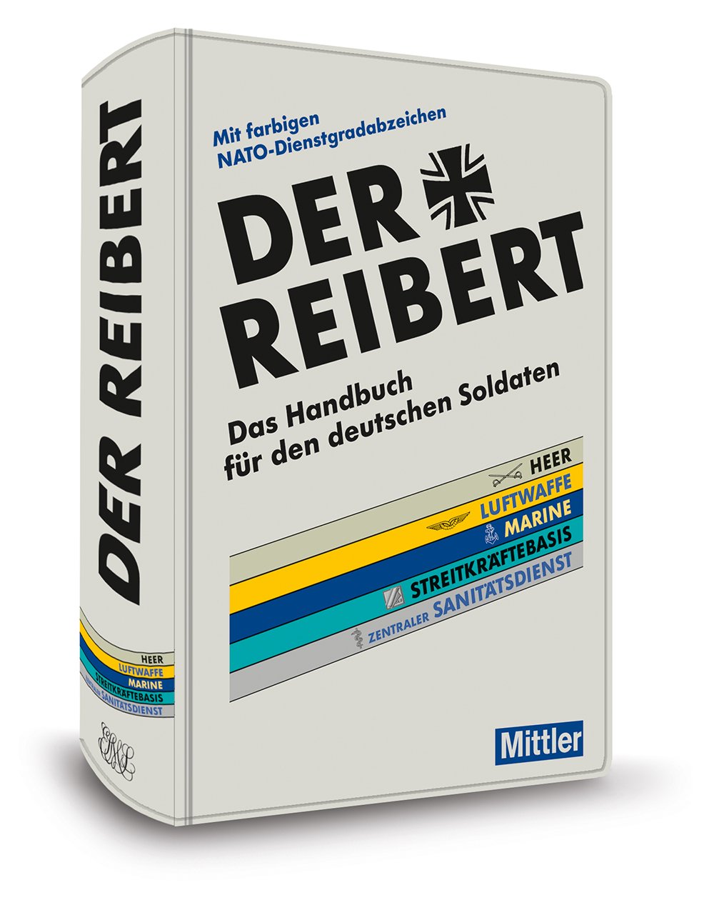 Der Reibert: Das Handbuch für den deutschen Soldaten Politics & History