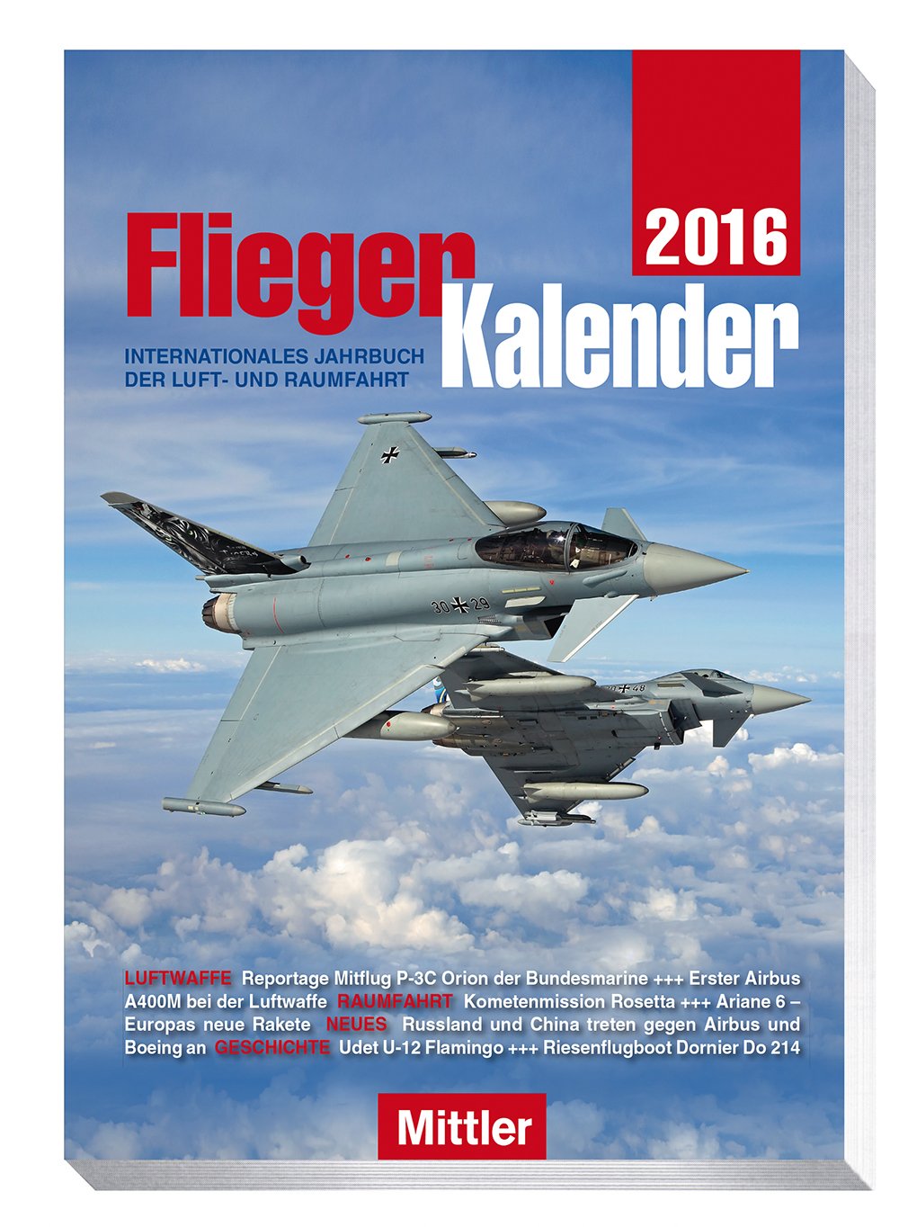 FliegerKalender 2016: Internationales Jahrbuch der Luft- und Raumfahrt Leisure, Home & Garden